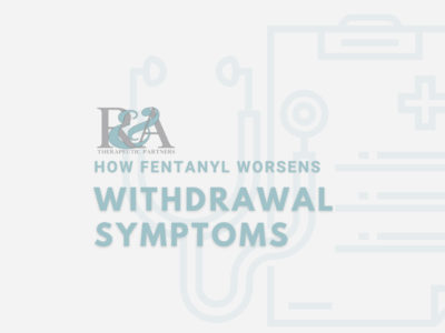fentanyl and withdrawal symptoms